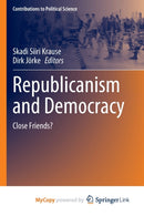 Republicanism and Democracy : Close Friends?-9783031157813