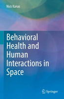Behavioral Health and Human Interactions in Space-9783031167225
