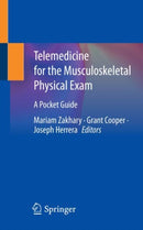 Telemedicine for the Musculoskeletal Physical Exam : A Pocket Guide-9783031168727