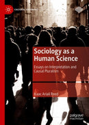 Sociology as a Human Science : Essays on Interpretation and Causal Pluralism-9783031183560