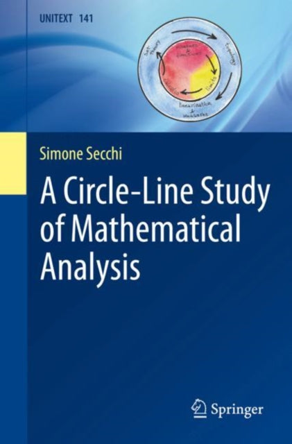 A Circle-Line Study of Mathematical Analysis-9783031197376