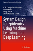 System Design for Epidemics Using Machine Learning and Deep Learning-9783031197512