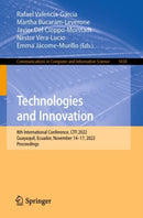 Technologies and Innovation : 8th International Conference, CITI 2022, Guayaquil, Ecuador, November 14-17, 2022, Proceedings-9783031199608