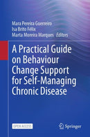 A Practical Guide on Behaviour Change Support for Self-Managing Chronic Disease-9783031200090