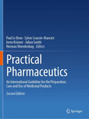 Practical Pharmaceutics : An International Guideline for the Preparation, Care and Use of Medicinal Products-9783031203008