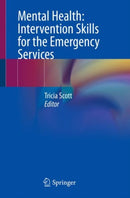 Mental Health: Intervention Skills for the Emergency Services-9783031203466