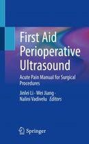 First Aid Perioperative Ultrasound : Acute Pain Manual for Surgical Procedures-9783031212901