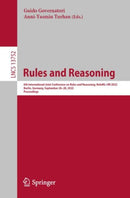 Rules and Reasoning : 6th International Joint Conference on Rules and Reasoning, RuleML+RR 2022, Berlin, Germany, September 26-28, 2022, Proceedings-9783031215407