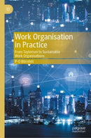 Work Organisation in Practice : From Taylorism to Sustainable Work Organisations-9783031216664