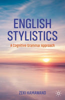 English Stylistics : A Cognitive Grammar Approach-9783031225550
