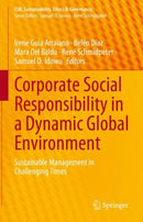Corporate Social Responsibility in a Dynamic Global Environment : Sustainable Management in Challenging Times-9783031246463