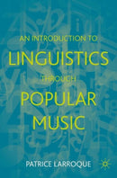 An Introduction to Linguistics through Popular Music-9783031247026