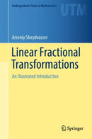 Linear Fractional Transformations : An Illustrated Introduction-9783031250019