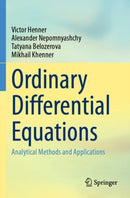 Ordinary Differential Equations : Analytical Methods and Applications-9783031251320