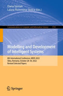 Modelling and Development of Intelligent Systems : 8th International Conference, MDIS 2022, Sibiu, Romania, October 28-30, 2022, Revised Selected Papers-9783031270338