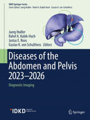 Diseases of the Abdomen and Pelvis 2023-2026 : Diagnostic Imaging-9783031273544