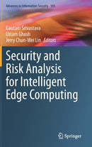 Security and Risk Analysis for Intelligent Edge Computing-9783031281495