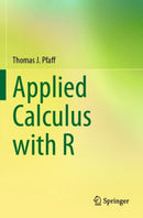 Applied Calculus with R-9783031285738