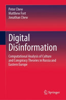 Digital Disinformation : Computational Analysis of Culture and Conspiracy Theories in Russia and Eastern Europe-9783031288340