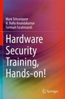 Hardware Security Training, Hands-on!-9783031310362