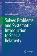 Solved Problems and Systematic Introduction to Special Relativity-9783031317057