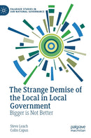 The Strange Demise of the Local in Local Government : Bigger is Not Better-9783031328183