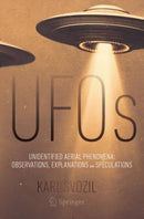 UFOs : Unidentified Aerial Phenomena: Observations, Explanations and Speculations-9783031343971