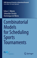 Combinatorial Models for Scheduling Sports Tournaments-9783031372827