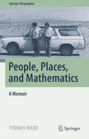 People, Places, and Mathematics : A Memoir-9783031390739