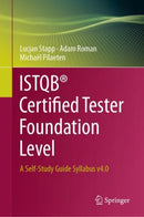 ISTQBr Certified Tester Foundation Level : A Self-Study Guide Syllabus v4.0-9783031427664