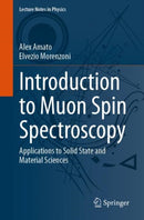Introduction to Muon Spin Spectroscopy : Applications to Solid State and Material Sciences-9783031449581