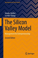 The Silicon Valley Model : Management for Entrepreneurship-9783031484049