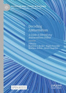 Decoding Antisemitism : A Guide to Identifying Antisemitism Online-9783031492402