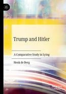 Trump and Hitler : A Comparative Study in Lying-9783031518324