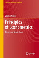 Principles of Econometrics : Theory and Applications-9783031525346