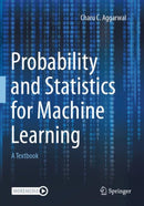 Probability and Statistics for Machine Learning