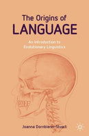 The Origins of Language : An Introduction to Evolutionary Linguistics-9783031549373