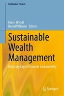 Sustainable Wealth Management : Directing Capital Towards Sustainability-9783031555046