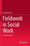 Fieldwork in Social Work : A Practical Guide-9783031566851