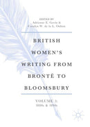 British Women’s Writing from Bronte to Bloomsbury, Volume 3