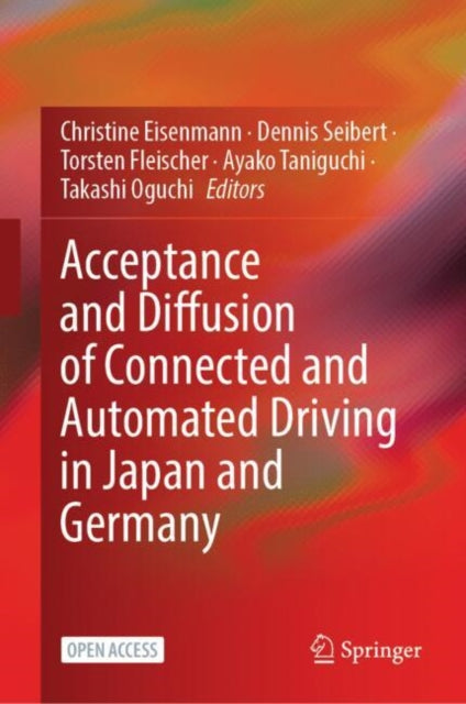 Acceptance and Diffusion of Connected and Automated Driving in Japan and Germany-9783031598753
