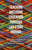 Teaching Inclusive Education through Life Story Inquiry-9783031599828