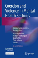 Coercion and Violence in Mental Health Settings : Causes, Consequences, Management-9783031612237
