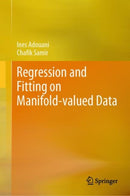 Regression and Fitting on Manifold-valued Data-9783031617119