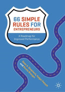 66 Simple Rules for Entrepreneurs : A Roadmap for Improved Performance-9783031620317