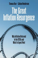 The Great Inflation Resurgence : Why Inflation Returned in the 2020s and What to Expect Next-9783031647819