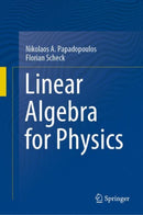 Linear Algebra for Physics-9783031649073