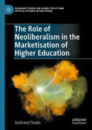 The Role of Neoliberalism in the Marketisation of Higher Education-9783031662805