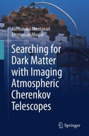 Searching for Dark Matter with Imaging Atmospheric Cherenkov Telescopes-9783031664694