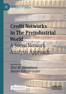 Credit Networks in The Preindustrial World : A Social Network Analysis Approach-9783031671166